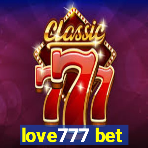 love777 bet